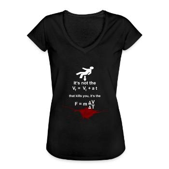 Physique Humour - ce n’est pas le Vf qui vous tue... - T-shirt vintage Femme - noir - Devant - Danielle (179cm)