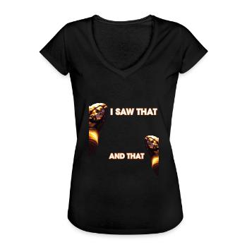 Funny God Christian Quote I Jesus Meme I Saw That - Frauen Vintage T-Shirt - Schwarz - Vorne - Danielle (179cm)