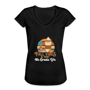 Fall Vibes That 4th Grade Life Fourth Grader - Frauen Vintage T-Shirt - Schwarz - Vorne - Danielle (179cm)