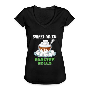 ZUCKER SWEET ADIEU HEALTHY HELLO - Frauen Vintage T-Shirt - Schwarz - Vorne - Danielle (179cm)