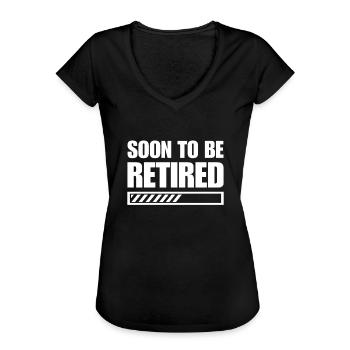 Bientôt à la retraite Funny Retirement Design - T-shirt vintage Femme - noir - Devant - Danielle (179cm)