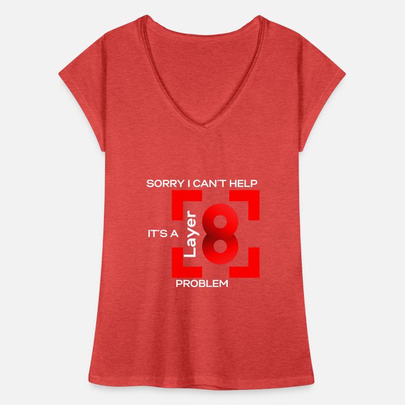 Sorry in cant help, its a layer 8 problem (red) Frauen Vintage T-Shirt