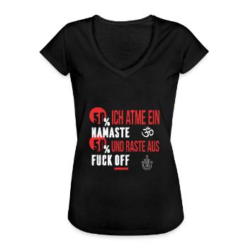 ich atme ein und raste aus Yoga Meditation sarkasm - Frauen Vintage T-Shirt - Schwarz - Vorne - Danielle (179cm)