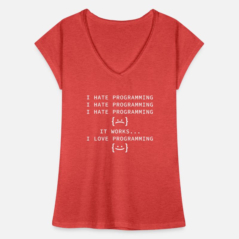 Ich hasse Programmierung Frauen Vintage T-Shirt