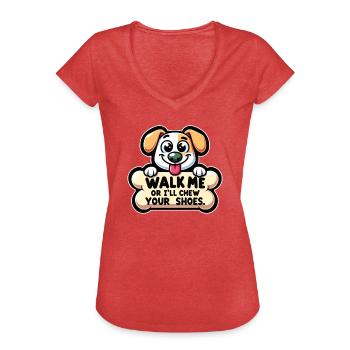 Walk me or i'll chew your Shoes - Women's Vintage T-Shirt - heather red - Front - Danielle (179cm)