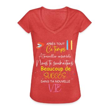 Collègue De Travail Départ Succès Nouvelle Vie - T-shirt vintage Femme - rouge chiné - Devant - Danielle (179cm)