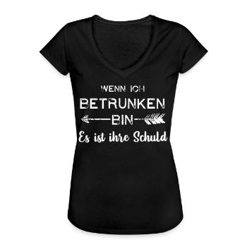 wenn ich betrunken bin - Frauen Vintage T-Shirt - Schwarz - Vorne