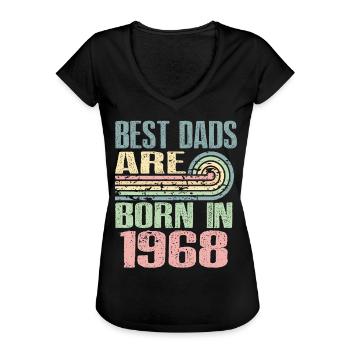 Die Besten Väter Sind 1968 Geboren, 55 Jahre Alt, - Frauen Vintage T-Shirt - Schwarz - Vorne - Danielle (179cm)