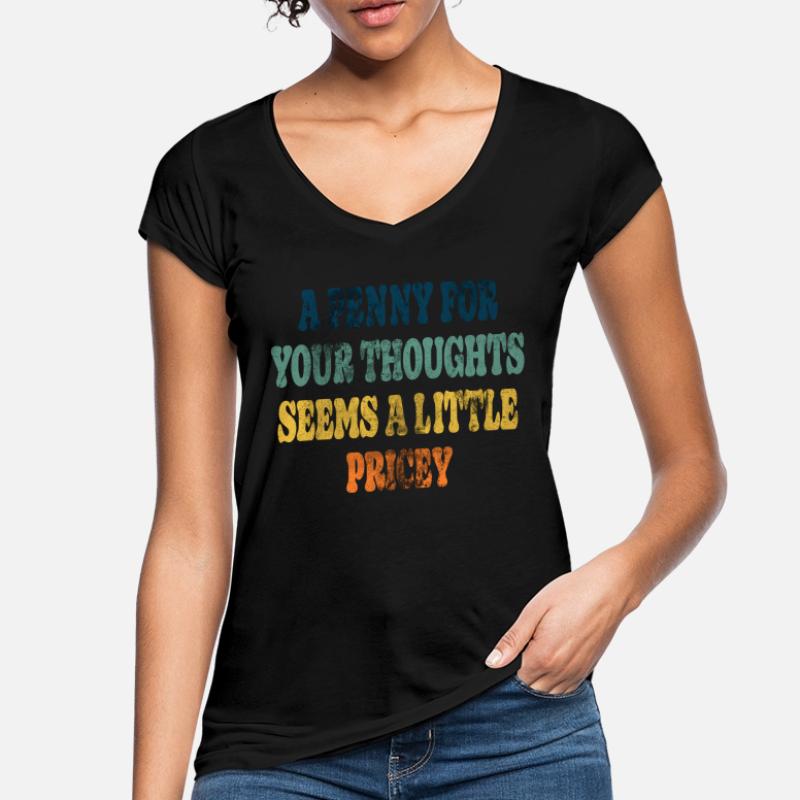 Detti cinici, un centesimo per i tuoi pensieri Maglietta vintage donna