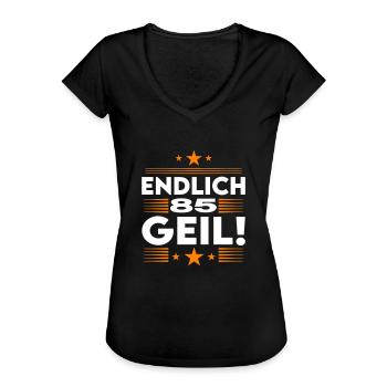 Endlich 85 Geil Geburtstag Birthday - Frauen Vintage T-Shirt - Schwarz - Vorne - Danielle (179cm)