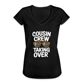 Cousin Crew Taking Over Cousins Familienfeier - Frauen Vintage T-Shirt - Schwarz - Vorne - Danielle (179cm)