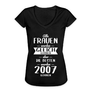 18. Geburtstag - Besten wurden 2007 geboren - Frauen Vintage T-Shirt - Schwarz - Vorne