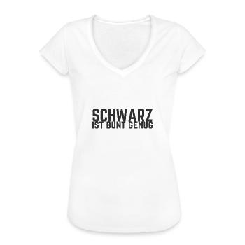Schwarz Ist Bunt Genug - Frauen Vintage T-Shirt - Schwarz - Vorne - Danielle (179cm)