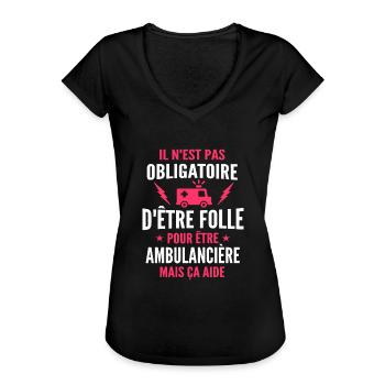 folle et ambulancière / cadeau humour ambulancière - T-shirt vintage Femme - noir - Devant - Danielle (179cm)