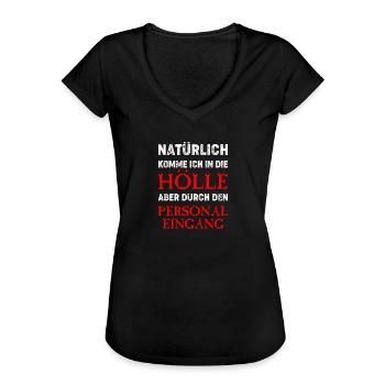 natürlich komme ich in die hölle - Frauen Vintage T-Shirt - Schwarz - Vorne