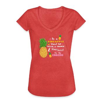 be a pineapple stand tall wear a crown stay sweet  - Women's Vintage T-Shirt - heather red - Front - Danielle (179cm)