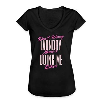Lustiges Wäscherei-Zitat-Design - Frauen Vintage T-Shirt - Schwarz - Vorne - Danielle (179cm)