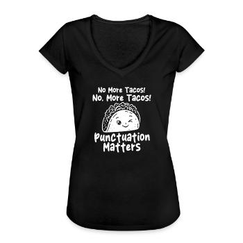 Plus de tacos Ponctuation Blague - T-shirt vintage Femme - noir - Devant - Danielle (179cm)