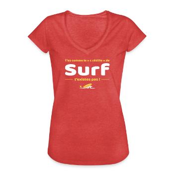 T'es comme de c cedille de surf t'existes pas - T-shirt vintage Femme - rouge chiné - Devant - Danielle (179cm)