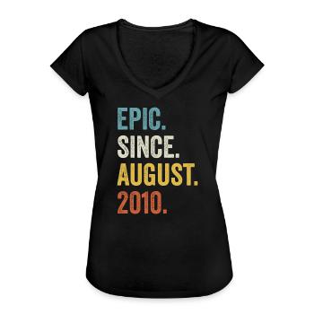Epic Since August 2010 12. Geburtstag - Frauen Vintage T-Shirt - Schwarz - Vorne - Danielle (179cm)