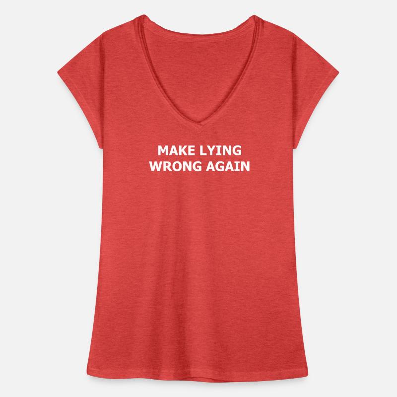 make_lying_wrong_again_whi T-shirt vintage Femme