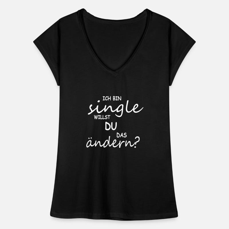 Ich bin Single willst du das ändern? Single Flirt Frauen Vintage T-Shirt