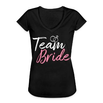 Team Bride Brautparty Junggesellenabschied - Frauen Vintage T-Shirt - Schwarz - Vorne - Danielle (179cm)