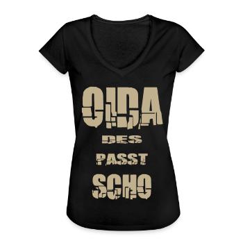 Oida des passt scho - Frauen Vintage T-Shirt - Schwarz - Vorne - Danielle (179cm)
