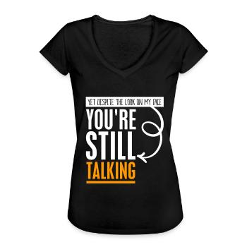 Lustiges Sarkasmus Geschenk Sarkastischer Spruch - Frauen Vintage T-Shirt - Schwarz - Vorne - Danielle (179cm)