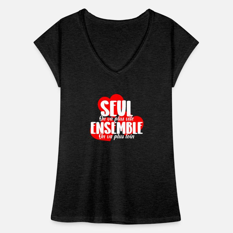 Seul on va plus vite, ensemble on va plus loin T-shirt vintage Femme