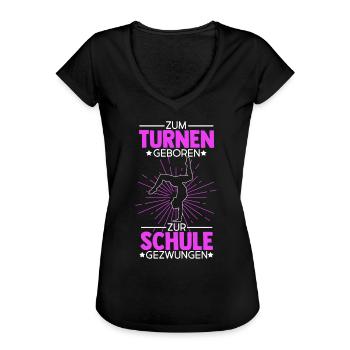 Zum Turnen Geboren Zur Schule Gezwungen Turnen Gym - Frauen Vintage T-Shirt - Schwarz - Vorne - Danielle (179cm)