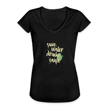 safe water drink caipi Caipirinha Sprüche Geschenk - Frauen Vintage T-Shirt - Schwarz - Vorne - Danielle (179cm)