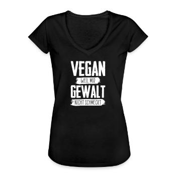 Vegan weil mir Gewalt nicht schmeckt - Frauen Vintage T-Shirt - Schwarz - Vorne - Danielle (179cm)