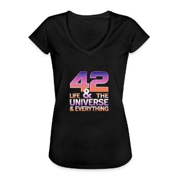 Life Universe Everything 42 Antwort - Frauen Vintage T-Shirt - Schwarz - Vorne