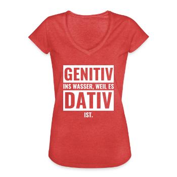 Genitiv Dativ Spruch - Lehrer - Frauen Vintage T-Shirt - Rot meliert - Vorne - Danielle (179cm)