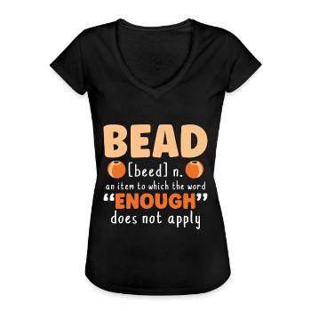 Beading Bead An Item To Which Loves Jewelry Beader - Frauen Vintage T-Shirt - Schwarz - Vorne - Danielle (179cm)