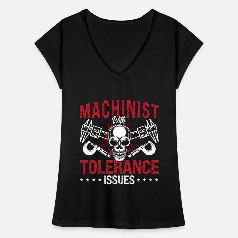 Machinist With Tolerance Issues Machine Operator Women's Vintage T-Shirt