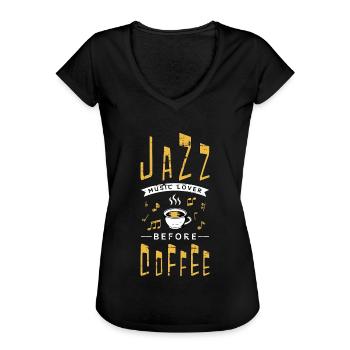Amateur de musique jazz avant d’être amateur de café saxophoniste - T-shirt vintage Femme - noir - Devant - Danielle (179cm)
