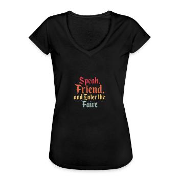 Speak Friend And Enter The Faire Ren Fair - Frauen Vintage T-Shirt - Schwarz - Vorne - Danielle (179cm)