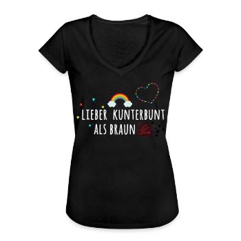 Lieber kunterbunt, statt Braun, anti AfD,bunt - Frauen Vintage T-Shirt - Schwarz - Vorne - Danielle (179cm)