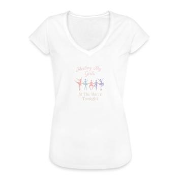 Treffen mit meinen Mädchen an der Barre heute - Frauen Vintage T-Shirt - Schwarz - Vorne - Danielle (179cm)