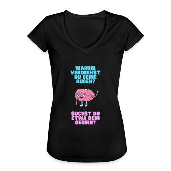Augen verdrehen Gehirn - Frauen Vintage T-Shirt - Schwarz - Vorne - Danielle (179cm)