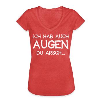 Ich habe Auch Augen Du Arsch Lustige Titten Brüste - Frauen Vintage T-Shirt - Rot meliert - Vorne - Danielle (179cm)