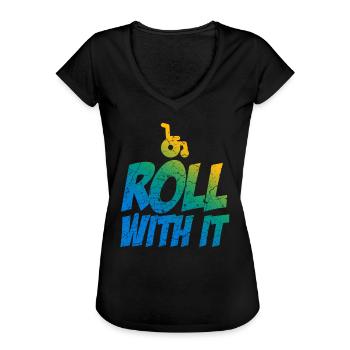 Wheelchair Humor Disability Handicap - Women's Vintage T-Shirt - black - Front - Danielle (179cm)