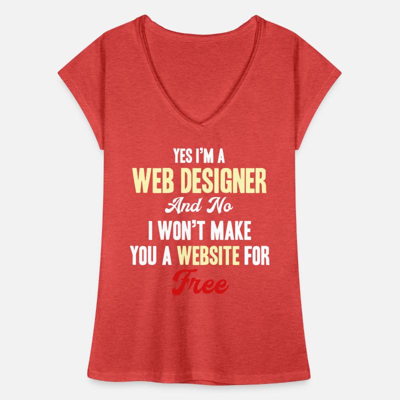 Ja, Ich Bin Ein Webdesigner, Nein, Ich Werde Frauen Vintage T-Shirt