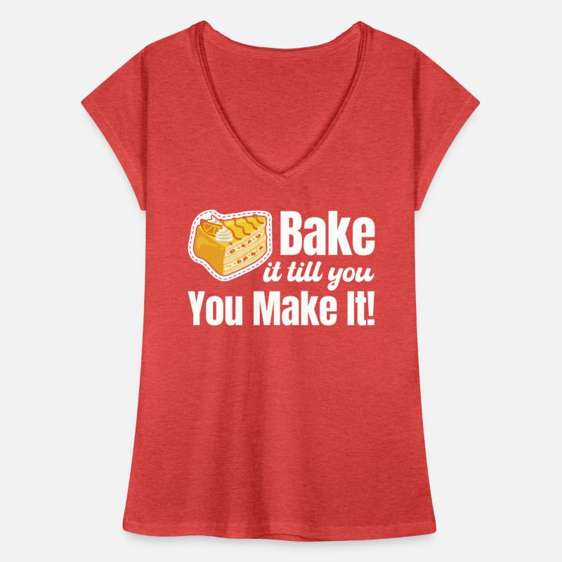 Backen Sie Es, Bis Sie Es Machen! Backgebäck Frauen Vintage T-Shirt