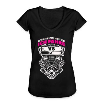 Natürlich spare ich Strom Ich fahre V8 - Frauen Vintage T-Shirt - Schwarz - Vorne - Danielle (179cm)