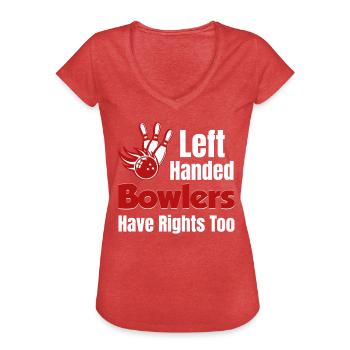 Left-handed bowlers also have right two-handed bowlers - Women's Vintage T-Shirt - heather red - Front - Danielle (179cm)