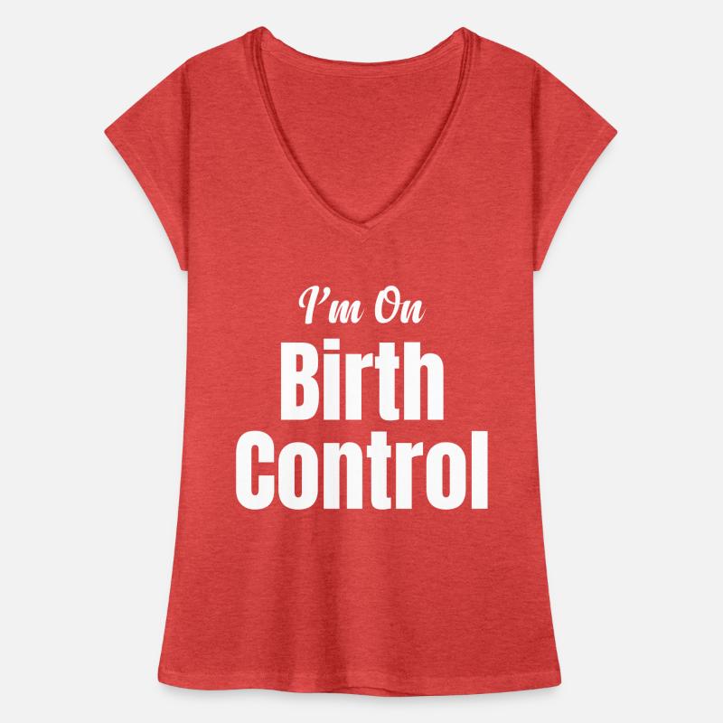 I take contraception. Fun contraception. Women's Vintage T-Shirt
