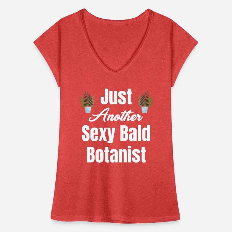 Nur Ein Weiterer Sexy Botaniker Mit Glatze, Frauen Vintage T-Shirt